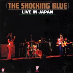 Shocking Blue : Live in japan